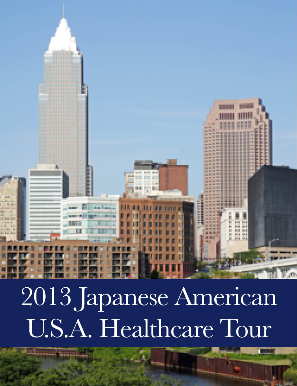 2013 Japanese American U.S.A. Healthcare Tour